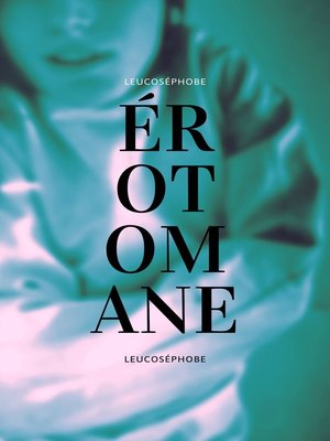 cover image of Érotomane